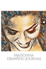 Image for Iconic Madonna drawing Journal Sir Michael Huhn designer : Iconic Madonna drawing Journal