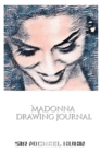 Image for Iconic Madonna drawing Journal Sir Michael Huhn Designer edition : Iconic Madonna drawing Journal Sir Michael Huhn Designer edition