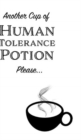 Image for Another Cup of Human Tolerance Potion Please - Small Blank Notebook