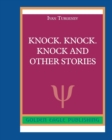 Image for Knock. Knock. Knock and Other Stories