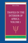 Image for Travels in the Interior of Africa - Volume 1