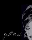 Image for Spell Book - Blank Pages for Writing : Embellished Blank Book for Recipes or Spells