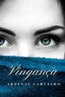 Image for Vingan?a : Romance