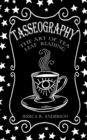 Image for Tasseography - The Art of Tea Leaf Reading
