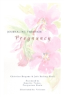 Image for Journaling Through Pregnancy