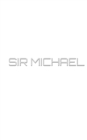 Image for Sir Michael Notebook : Sir Michael Drawing Journal Note Book