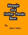 Image for Maggie and Father Panda Bear.