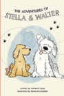 Image for The Adventures of Stella and Walter
