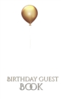 Image for Gold Ballon Stylish Birthday Guest Book : Gold Ballon Stylish Elgant Birthday Guest Book