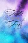 Image for Faith Over Fear : Christian Quote Cover Journal Gift: Lined Notebook