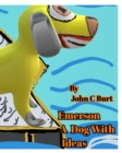 Image for Emerson A Dog With Ideas.