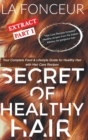Image for Secret of Healthy Hair Extract Part 1 (Full Color Print) : Your Complete Food &amp; Lifestyle Guide for Healthy Hair with Hair Care Recipes