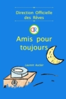Image for Amis pour toujours (Direction Officielle des R?ves - Vol.1) (Poche, Couleurs)