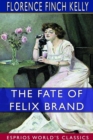 Image for The Fate of Felix Brand (Esprios Classics) : Illustrated by Edwin John Prittie