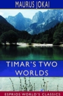 Image for Timar&#39;s Two Worlds (Esprios Classics)