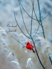 Image for Cardinal Journal : Inspirational, Winter Season, Cardinal Bird Notebook, Journal