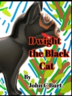 Image for Dwight the Black Cat.