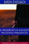 Image for A Preservative Against Religious Prejudices (Esprios Classics)