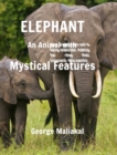 Image for Elephant - An Animal with Mystical Features