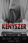 Image for Kenyszer