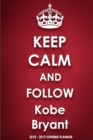 Image for Keep Calm and Follow Kobe Bryant