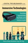 Image for Immersive technologies  : virtual reality, augmented reality, mixed reality and the immersive ecosystem