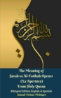 Image for The Meaning of Surah 01 Al-Fatihah Opener (La Apertura) From Holy Quran Bilingual Edition English And Spanish
