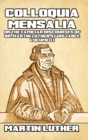Image for Colloquia Mensalia Vol. II : or the Familiar Discourses of Dr. Martin Luther at His Table