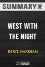 Image for Summary of West with the Night : A Memoir: Trivia/Quiz for Fans