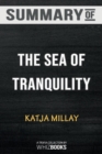 Image for Summary of The Sea of Tranquility : A Novel: Trivia/Quiz for Fans