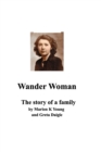 Image for Wander Woman : The story of a family looking for a forever home