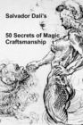 Image for 50 Secrets of Magic Craftsmanship