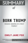 Image for Summary of Born Trump : Inside America&#39;s First Family by Emily Jane Fox: Conversation Starters