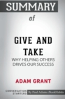 Image for Summary of Give and Take : Why Helping Others Drives Our Success by Adam Grant: Conversation Starters