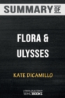 Image for Summary of Flora and Ulysses : The Illuminated Adventures: Trivia/Quiz for