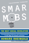 Image for Smart mobs: the next social revolution