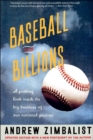 Image for Baseball And Billions : A Probing Look Inside The Big Business Of Our National Pastime