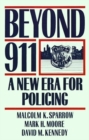 Image for Beyond 911 : A New Era For Policing