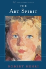 Image for The art spirit: notes, articles, fragments of letters and talks to students, bearing on the concept and technique of picture making, the study of art generally, and on appreciation