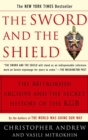 Image for Sword and the Shield: The Mitrokhin Archive and the Secret History of the KGB
