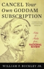 Image for Cancel your own goddamn subscription: notes and asides from the National review