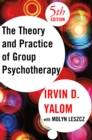 Image for The theory and practice of group psychotherapy.