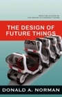 Image for The design of future things