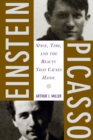 Image for Einstein, Picasso  : space, time, and the beauty that causes havoc