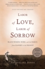 Image for Labor of Love, Labor of Sorrow