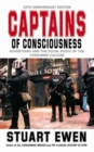 Image for Captains of consciousness  : advertising and the social roots of the consumer culture