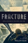 Image for Fracture : Life and Culture in the West, 1918-1938