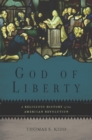 Image for God of Liberty: A Religious History of the American Revolution