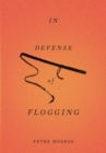 Image for In Defense of Flogging