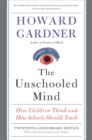 Image for The Unschooled Mind